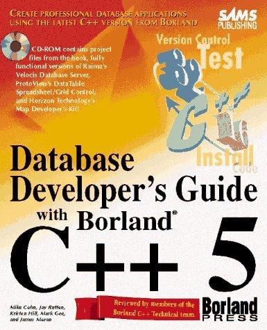 Database developer's guide with Borland C++5