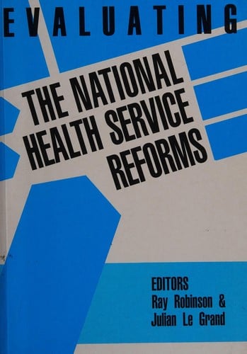 Evaluating the NHS reforms