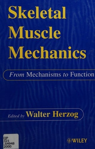 Skeletal muscle mechanics