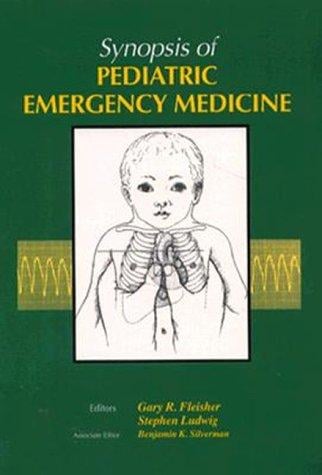 Synopsis of pediatric emergency medicine