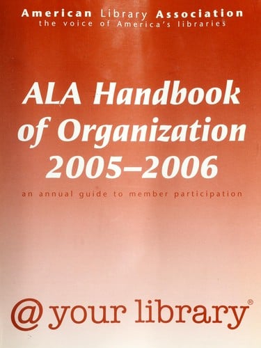 ALA Handbook of organization 2005