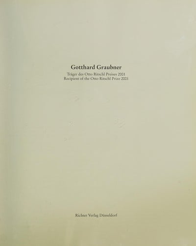 Gotthard Graubner: Tr ager des Otto-Ritschl-Preises 2001