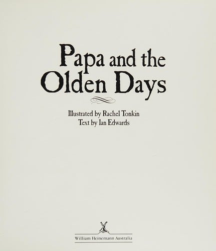 Papa and the olden days