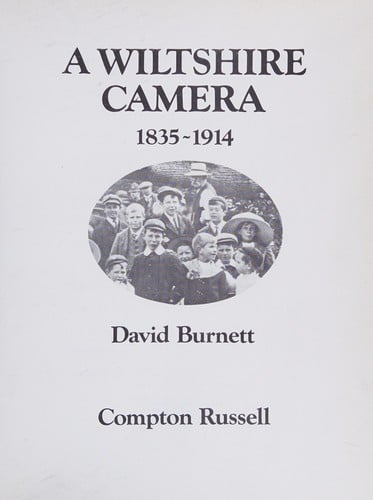 A Wiltshire camera, 1835-1914