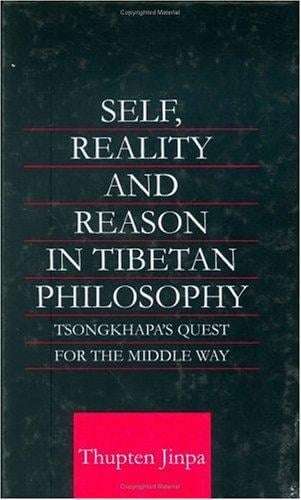 Self, Reality and Reason in Tibetan Philosophy