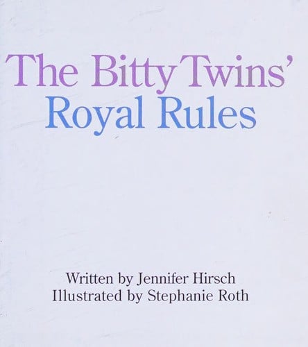 The Bitty twins' royal rules