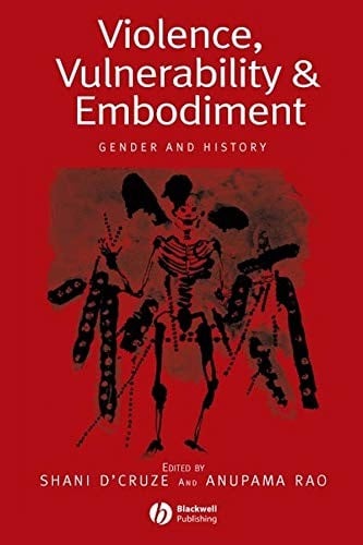 Violence, vulnerability and embodiment