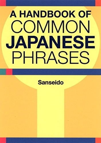 A handbook of common Japanese phrases