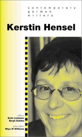 KERSTIN HENSEL; ED. BY BETH LINKLATER