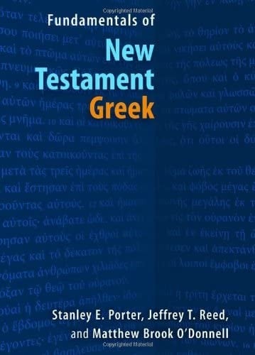 Fundamentals of New Testament Greek