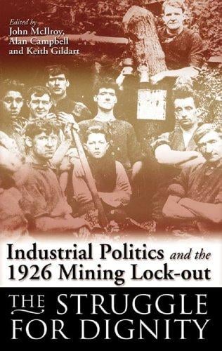 Indstrial politics and the 1926 mining lockout