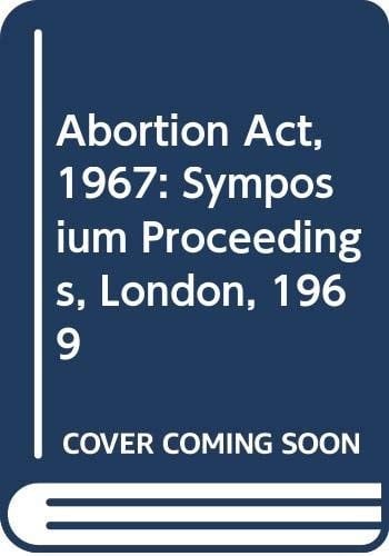 The Abortion act 1967
