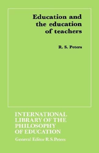 Education and the education of teachers