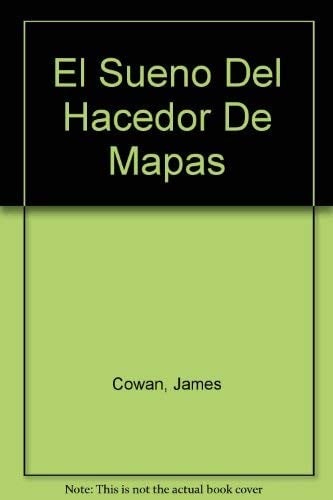 El sueño del hacedor de mapas
