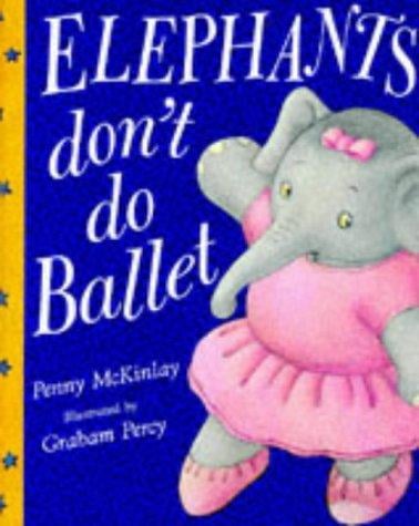 Elephants Don't Do Ballet