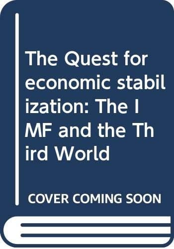 The Quest for economic stabilization