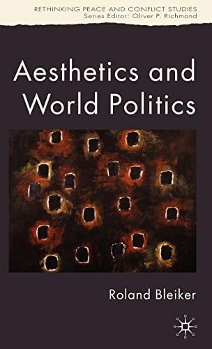 Aesthetics and world politics