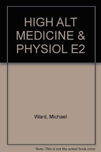 High Altitude Medicine and Physiology