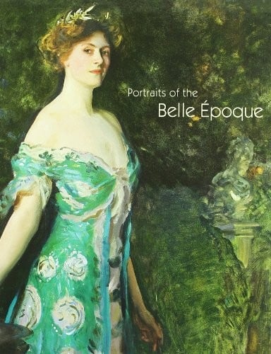 Portraits of the Belle Époque