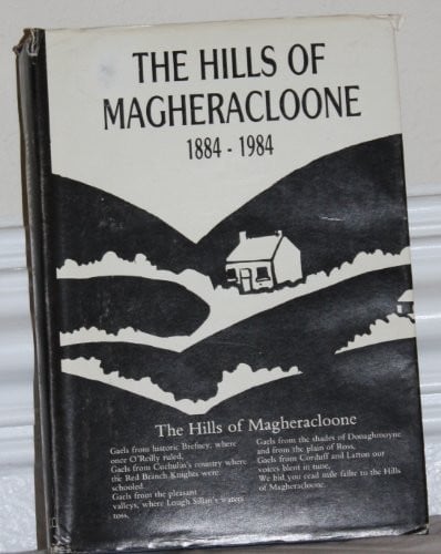 Hills of Magheracloone, 1884-1984