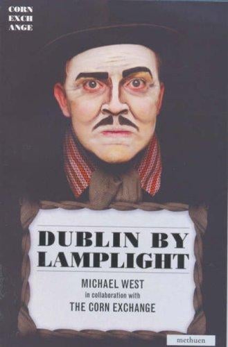 Dublin by Lamplight (Modern Plays)