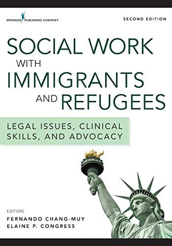 Social work with immigrants and refugees