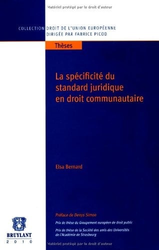 La spécificité du standard juridique en droit communautaire