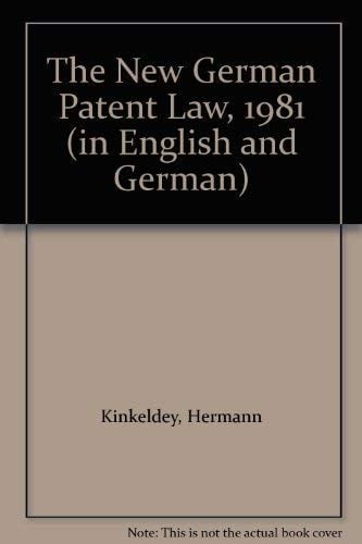 The New German Patent Law (1981) in English and German