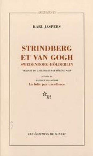 Strindberg et Van Gogh, Swedenborg, Hölderlin