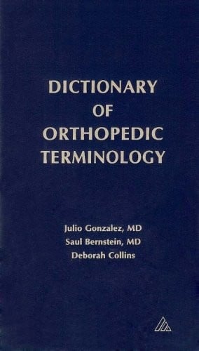 Dictionary of orthopedic terminology