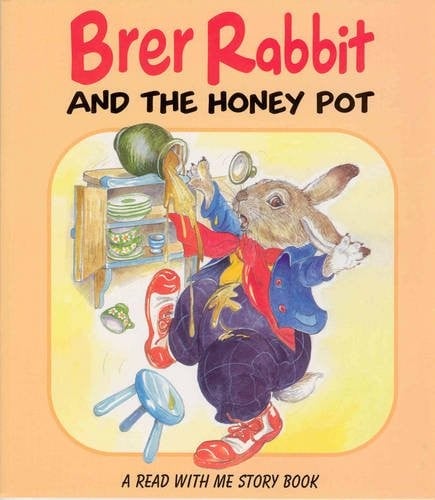 Brer Rabbit and the Honey Pot (Brer Rabbit Rebus Stories)