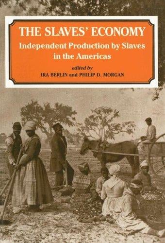 The Slaves' Economy