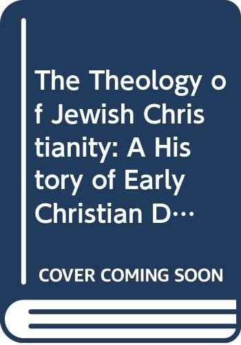 A history of early Christian doctrine before the Council of Nicea