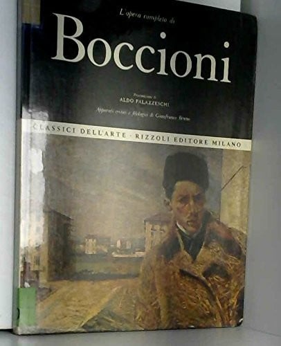 L'Opera Completa Di Boccioni