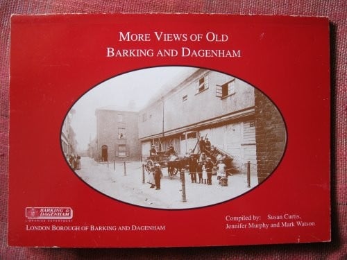 More views of old Barking and Dagenham