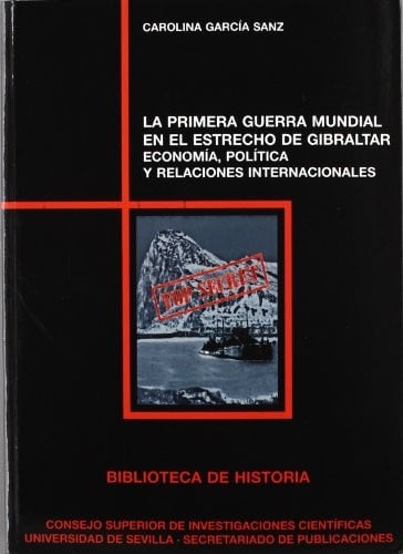 La Primera Guerra Mundial en el estrecho de Gibraltar