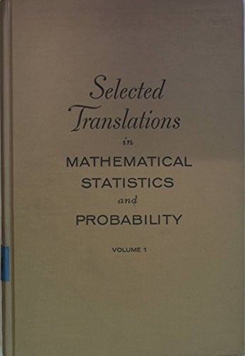 Selected Translations In (V.1) Mathematical Statistics and Probability, Volume 1