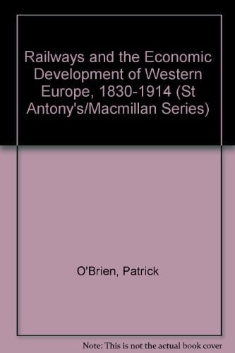 Railways and the economic development of Western Europe, 1830-1914