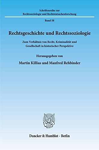 Rechtsgeschichte und Rechtssoziologie