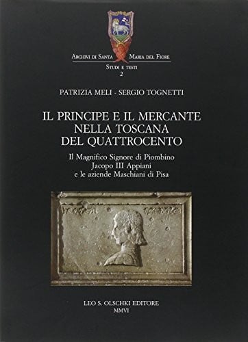Il principe e il mercante nella Toscana del Quattrocento