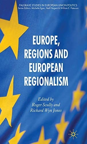 Europe, regions and European regionalism