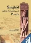 Sanghol and the archaeology of Punjab