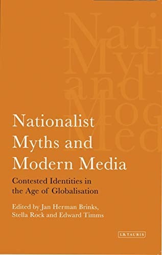 Nationalist myths and modern media