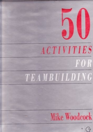 50 activities for teambuilding