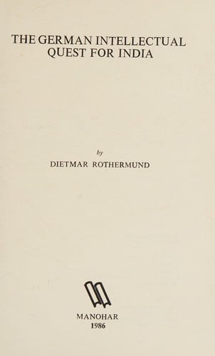 The German intellectual quest for India