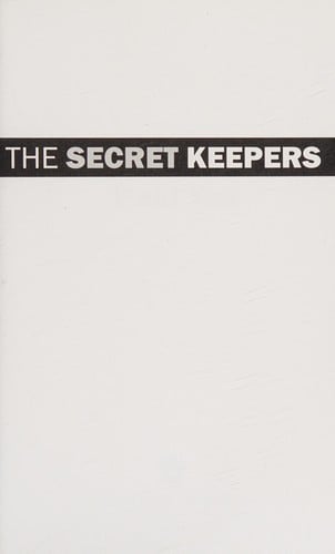 The secret keepers