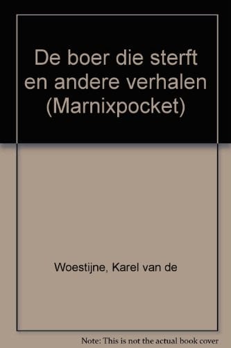 De boer die sterft en andere verhalen