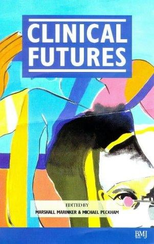 Clinical futures