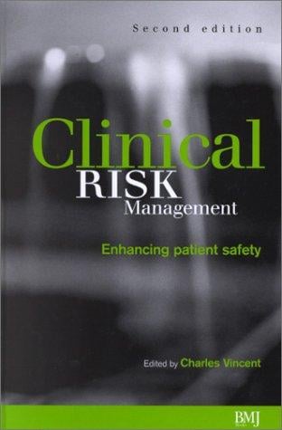 Clinical risk management