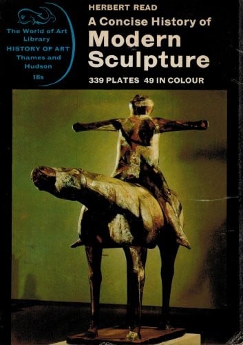 A concise history of modern sculpture